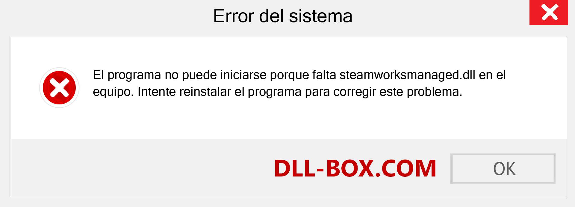 ¿Falta el archivo steamworksmanaged.dll ?. Descargar para Windows 7, 8, 10 - Corregir steamworksmanaged dll Missing Error en Windows, fotos, imágenes