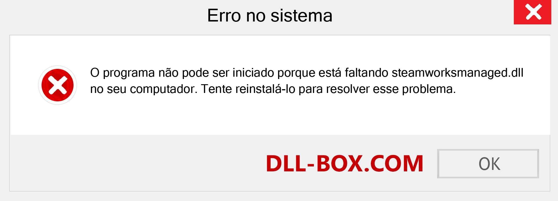 Arquivo steamworksmanaged.dll ausente ?. Download para Windows 7, 8, 10 - Correção de erro ausente steamworksmanaged dll no Windows, fotos, imagens